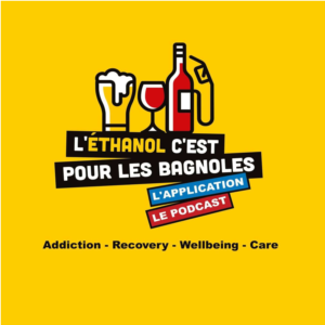 L'éthanol c'est pour les bagnoles - Addictions &  Bien-être