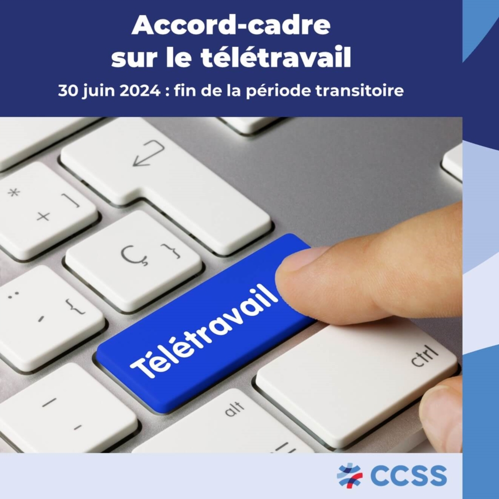 Accord-cadre sur le télétravail: fin de la période transiton