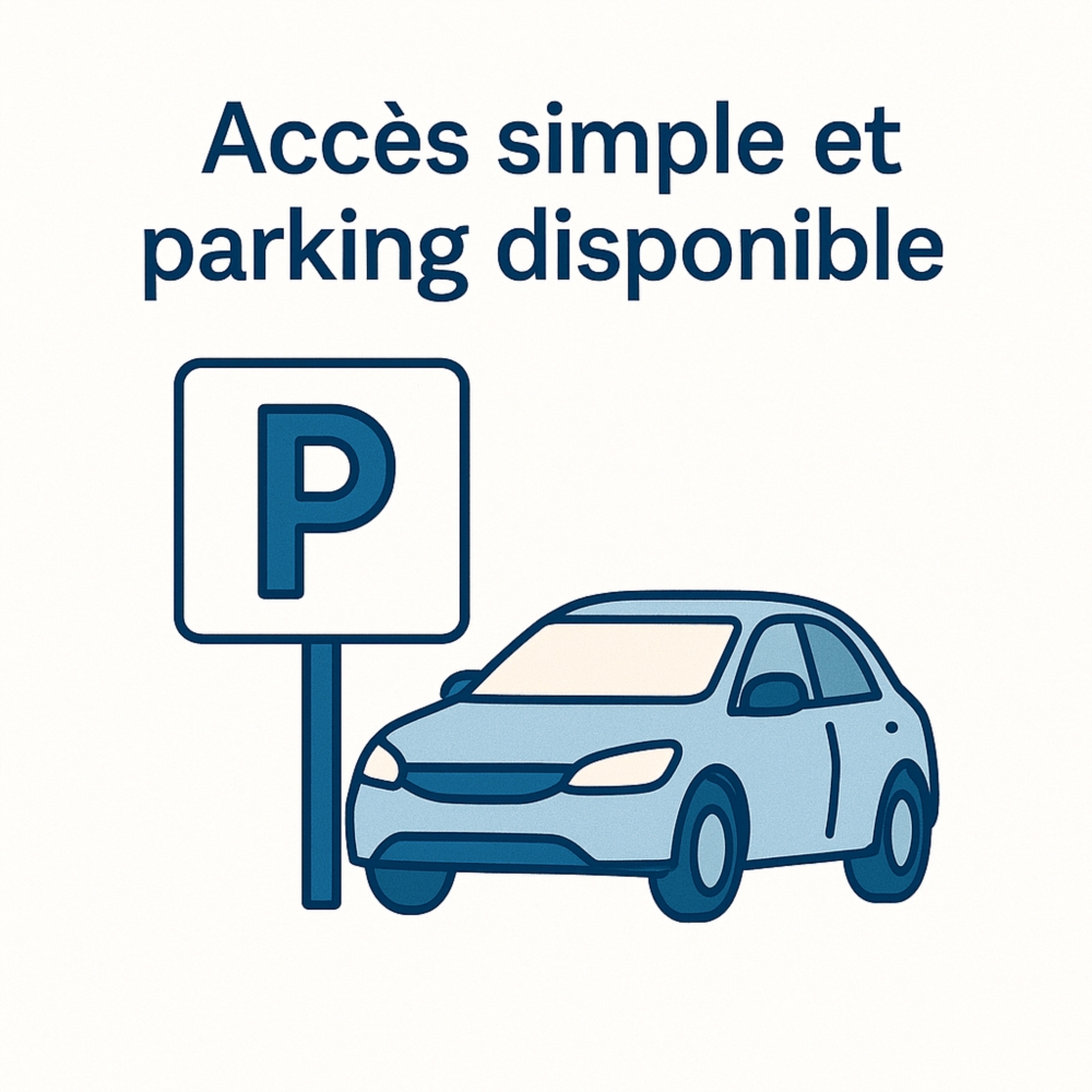 Accès simple et parking disponible