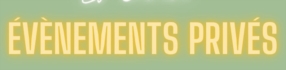 Evènements privés