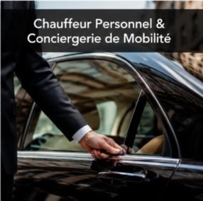 Chauffeur Personnel & Conciergerie de Mobilité